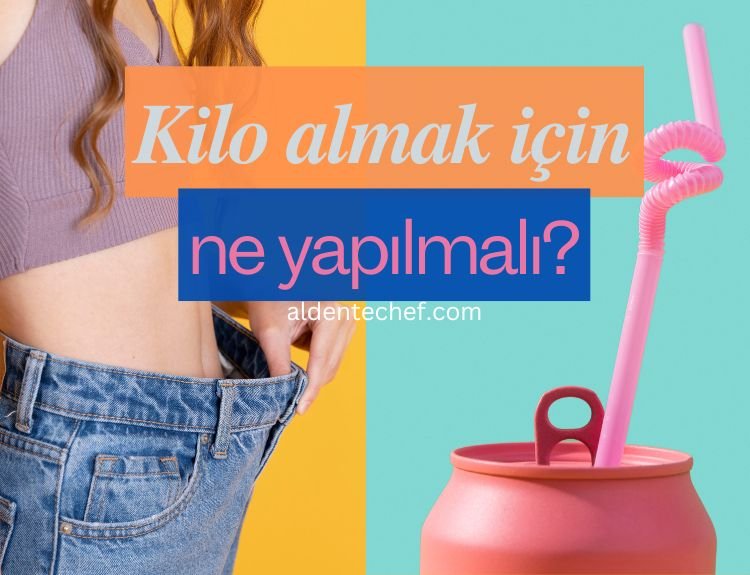 kilo-almak-icin-ne-yapilmali